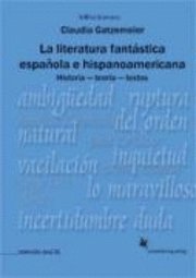 La literatura fantástica española e hispanoamericana 1