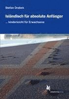 bokomslag Isländisch für absolute Anfänger (Lehrbuch)