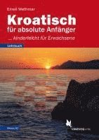 bokomslag Kroatisch für absolute Anfänger. Lehrbuch