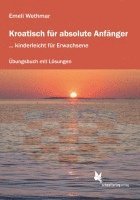 Kroatisch für absolute Anfänger. Übungsheft 1