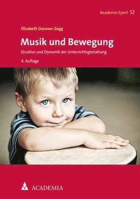 bokomslag Musik Und Bewegung: Struktur Und Dynamik Der Unterrichtsgestaltung