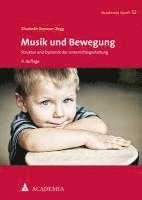 Musik Und Bewegung: Struktur Und Dynamik Der Unterrichtsgestaltung 1