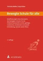 Bewegte Schule Fur Alle: Modifizierungen Eines Konzeptes Der Bewegten Schulen Fur Die Forderschwerpunkte Lernen, Geistige, Motorische, Emotiona 1