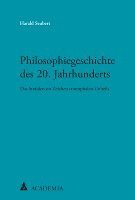 bokomslag Philosophiegeschichte Des 20. Jahrhunderts: Das Strahlen Im Zeichen Triumphalen Unheils