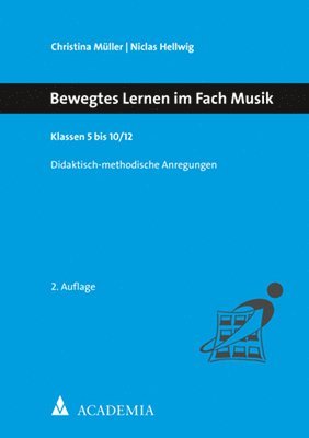 bokomslag Bewegtes Lernen Im Fach Musik: Klassen 5 Bis 10/12