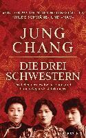 Jung Chang - Die drei Schwestern, Inbunden