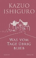 Kazuo Ishiguro - Was vom Tage übrig blieb, Inbunden