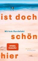 Miriam Burdelski - Ist doch schön hier, Inbunden