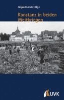 bokomslag Konstanz in beiden Weltkriegen