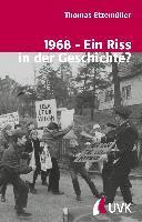 bokomslag 1968 - Ein Riss in der Geschichte?