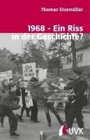 bokomslag 1968 - Ein Riss in der Geschichte?