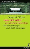 Stephen G. Gilligan - Liebe dich selbst wie deinen Nächsten, Häftad