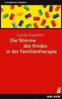 bokomslag Die Stimme des Kindes in der Familientherapie