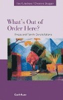 bokomslag What's out of Order Here? Illness and Family Constellations