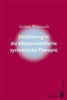 bokomslag Einführung in die körperorientierte systemische Therapie