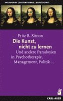 Fritz B. Simon - Die Kunst, nicht zu lernen, Häftad