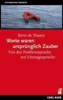 Steve de Shazer - Worte waren ursprünglich Zauber, Häftad