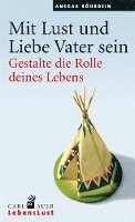 bokomslag Mit Lust und Liebe Vater sein