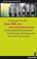 Bernhard Trenkle - Dazu fällt mir eine Geschichte ein, Häftad