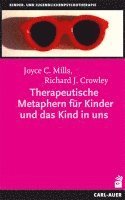 bokomslag Therapeutische Metaphern für Kinder und das Kind in uns