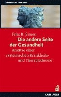 Fritz B. Simon - Die andere Seite der Gesundheit, Häftad