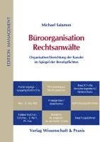 bokomslag Buroorganisation Rechtsanwalte: Organisation/Einrichtung Der Kanzlei Im Spiegel Der Berufspflichten