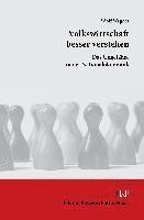 Adolf Wagner - Volkswirtschaft Besser Verstehen: Das Ungefahre in Der Nationalokonomik, Häftad