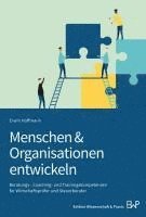 bokomslag Menschen & Organisationen entwickeln