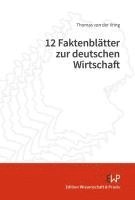 bokomslag 12 Faktenblätter zur deutschen Wirtschaft