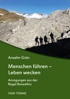 Anselm Grün - Menschen führen - Leben wecken, Häftad