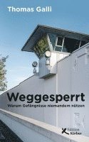 Weggesperrt 1