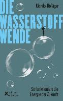 Monika Rößiger - Die Wasserstoff-Wende, Häftad