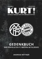 Andreas Wittner - Gedenkbuch der verfolgten FC Bayern-Mitglieder, Häftad