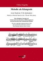 Melodie als Klangrede. In der Musik des 17./18. Jahrhunderts 1