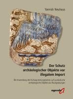 bokomslag Der Schutz archäologischer Objekte vor illegalem Import