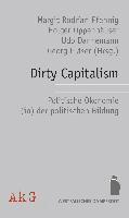 Margit Rodrian-Pfennig, Holger Oppenhäuser, Udo Dannemann, Georg Gläser - Dirty Capitalism, Häftad