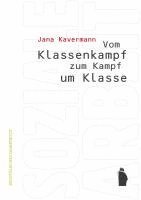 bokomslag Vom Klassenkampf zum Kampf um Klasse