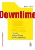 Jonas Frick - Downtime, Häftad. Tillgänglighet: Lägg i varukorg