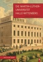 bokomslag Die Martin-Luther-Universität Halle-Wittenberg