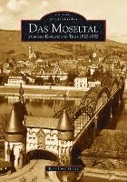 bokomslag Das Moseltal zwischen Koblenz und Trier 1920-1950