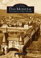bokomslag Das Moseltal zwischen Koblenz und Trier 1920-1950