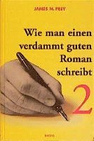 Wie man einen verdammt guten Roman schreibt 2 1