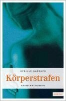 Sybille Baecker - Körperstrafen, Häftad
