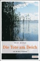 Heike Denzau - Die Tote am Deich, Häftad