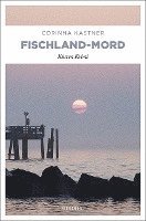 Corinna Kastner - Fischland-Mord, Häftad
