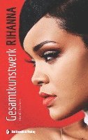 bokomslag Gesamtkunstwerk Rihanna