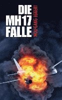 Die MH17-Falle 1