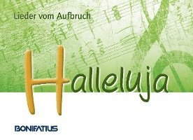 Bistum Essen - Halleluja - Lieder vom Aufbruch, Inbunden
