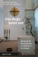 Nikolaus Nonn, Bernd Steiner, Nicole Stockhoff, Marko Weibels - Das Auge betet mit, Häftad