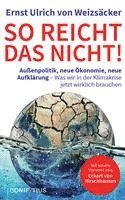 Ernst Ulrich von Weizsäcker - So reicht das nicht, Inbunden